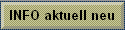 INFO aktuell neu